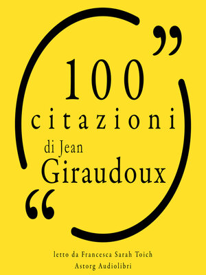 cover image of 100 citazioni di Jean Giraudoux